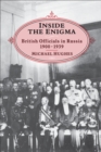 Image for Inside the Enigma: British Officials in Russia, 1900-1939