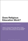 Image for Does religious education work?  : a multi-dimensional investigation