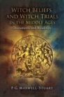 Image for Witch Beliefs and Witch Trials in the Middle Ages: Documents and Readings
