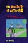 Image for The necessity of artspeak: the language of the arts in the western tradition
