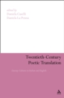 Image for Twentieth-Century Poetic Translation: Literary Cultures in Italian and English