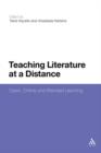 Image for Teaching literature at a distance  : open, online and blended learning