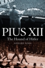 Image for Pius XII: the hound of Hitler