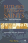 Image for Butler&#39;s lives of the saints: the third millennium
