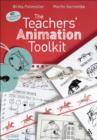 Image for The teachers&#39; animation toolkit