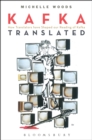 Image for Kafka translated: how translators have shaped our reading of Kafka