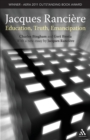 Image for Jacques Ranciáere  : education, truth, emancipation