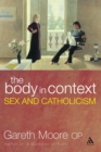 Image for Body in Context: Sex and Catholicism