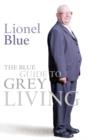 Image for The blue guide to grey living