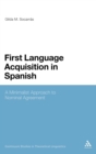 Image for First language acquisition in Spanish  : a minimalist approach to nominal agreement