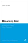 Image for Becoming God: Pure Reason in Early Greek Philosophy