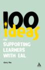 Image for 100 Ideas for Supporting Learners With EAL