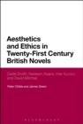 Image for Aesthetics and ethics in twenty-first century British novels: Zadie Smith, Nadeem Aslam, Hari Kunzru and David Mitchell