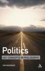 Image for Politics: key concepts in philosophy