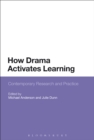 Image for How Drama Activates Learning