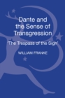 Image for Dante and the Sense of Transgression