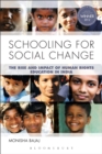 Image for Schooling for Social Change: The Rise and Impact of Human Rights Education in India