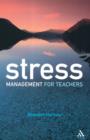 Image for Stress management for teachers