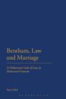 Image for Bentham, Law and Marriage: A Utilitarian Code of Law in Historical Contexts