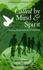 Image for Called by mind and spirit  : crossing the borderlands of childhood