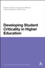 Image for Developing student criticality in higher education  : undergraduate learning in the arts and social sciences