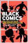 Image for Black comics: politics of race and representation