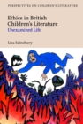 Image for Ethics in British children&#39;s literature  : unexamined life
