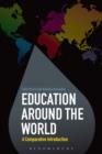 Image for Education around the world: a comparative introduction