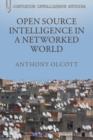 Image for Open Source Intelligence in a Networked World