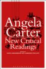 Image for Angela Carter: new critical readings