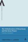 Image for The Globalization of Hesychasm and the Jesus Prayer