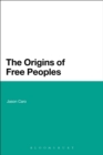 Image for The origins of free peoples
