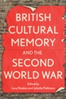 Image for British Cultural Memory and the Second World War