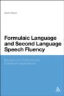 Image for Formulaic Language and Second Language Speech Fluency