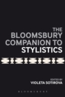 Image for The Bloomsbury companion to stylistics