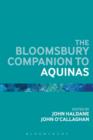 Image for The Bloomsbury Companion to Aquinas