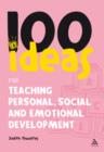 Image for 100 ideas for teaching personal, social and emotional development