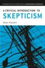 Image for A critical introduction to skepticism