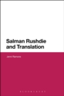 Image for Salman Rushdie and Translation