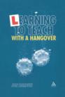 Image for Learning to Teach With a Hangover