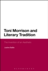 Image for Toni Morrison and literary tradition: the invention of an aesthetic