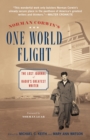 Image for Norman Corwin&#39;s One World Flight: The Lost Journal of Radio&#39;s Greatest Writer