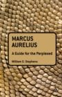 Image for Marcus Aurelius: a guide for the perplexed