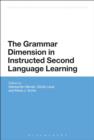 Image for The grammar dimension in instructed second language learning