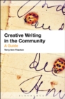 Image for Creative writing in the community: a guide