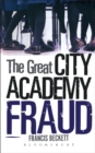 Image for The Great City Academy Fraud