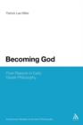 Image for Becoming God : Pure Reason in Early Greek Philosophy