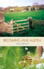 Image for Becoming Jane Austen: a life