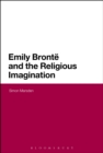 Image for Emily Bronte and the religious imagination