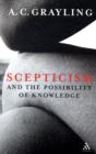 Image for Scepticism and the possibility of knowledge